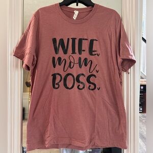 Wife Mom Boss T-Shirt
